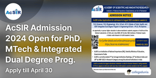 AcSIR Admission 2024 Open for PhD, MTech & Integrated Dual Degree Programs; Apply till April 30